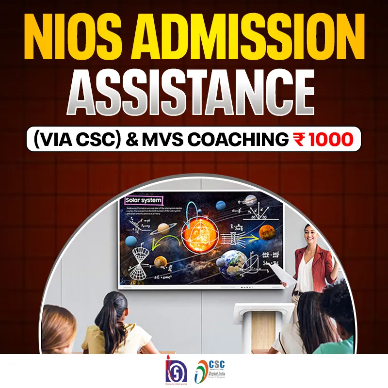NIOS Admission Assistance (via CSC) & MVS Coaching