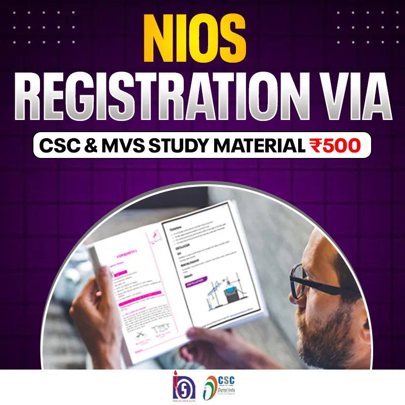 NIOS Registration via CSC & MVS Study Material