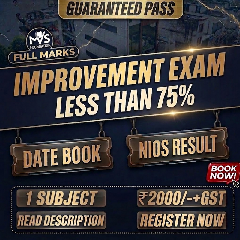 1 Subject Improvement Exam - Passed but Less Than 75% Date Booking and 100 % Improve your Marks in Nios.