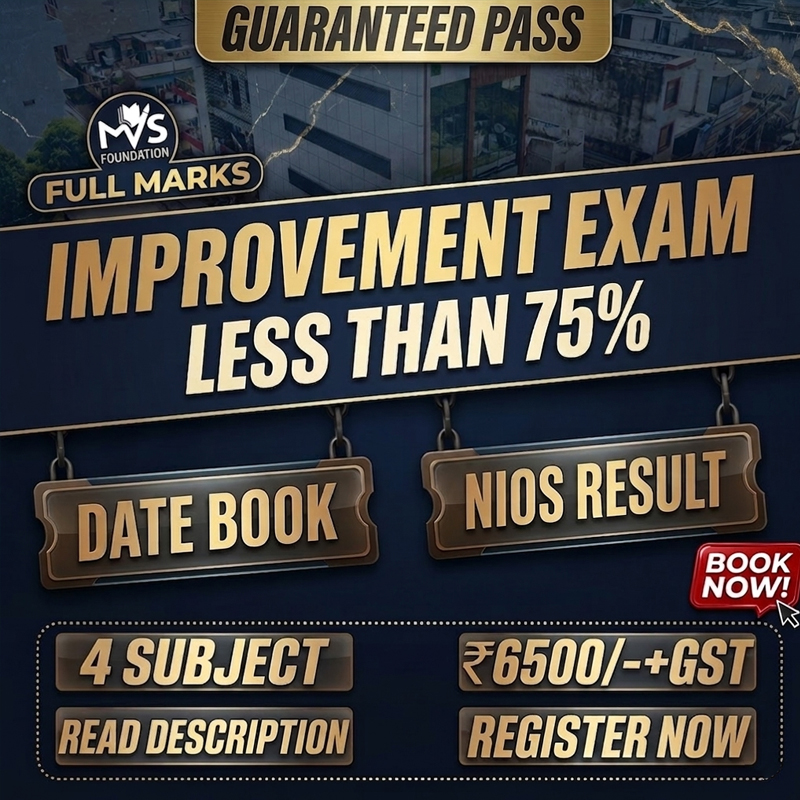 4 Subject Improvement Exam - Passed but Less Than 75% Date Booking and 100 % Improve your Marks in Nios.