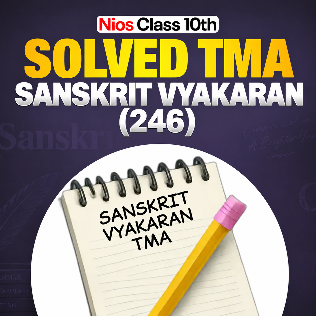NIOS CLASS 10th Sanskrit Vyakaran (246) SOLVED TMA in Hindi Medium PDF 2026-27