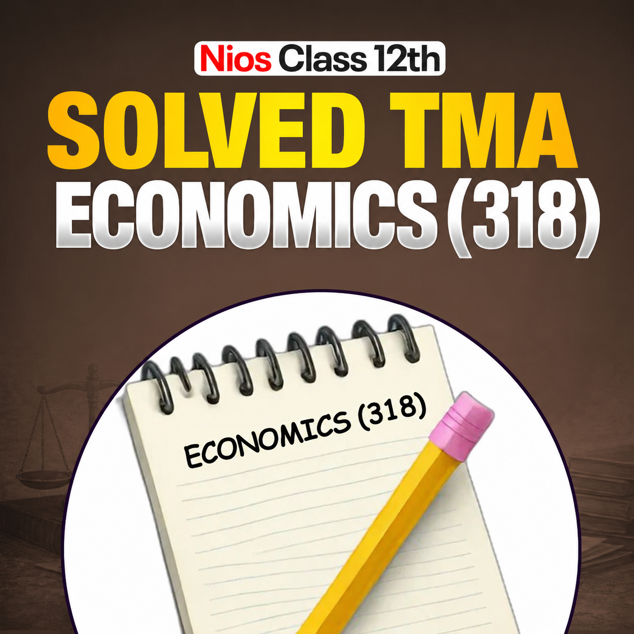NIOS CLASS 12TH Economics (318) SOLVED TMA In English Medium PDF SESSION 2026 - 27