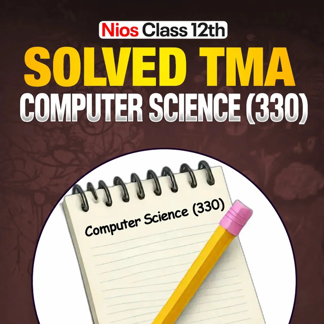 NIOS CLASS 12TH Computer Science (330) SOLVED TMA In English Medium PDF SESSION 2026-27