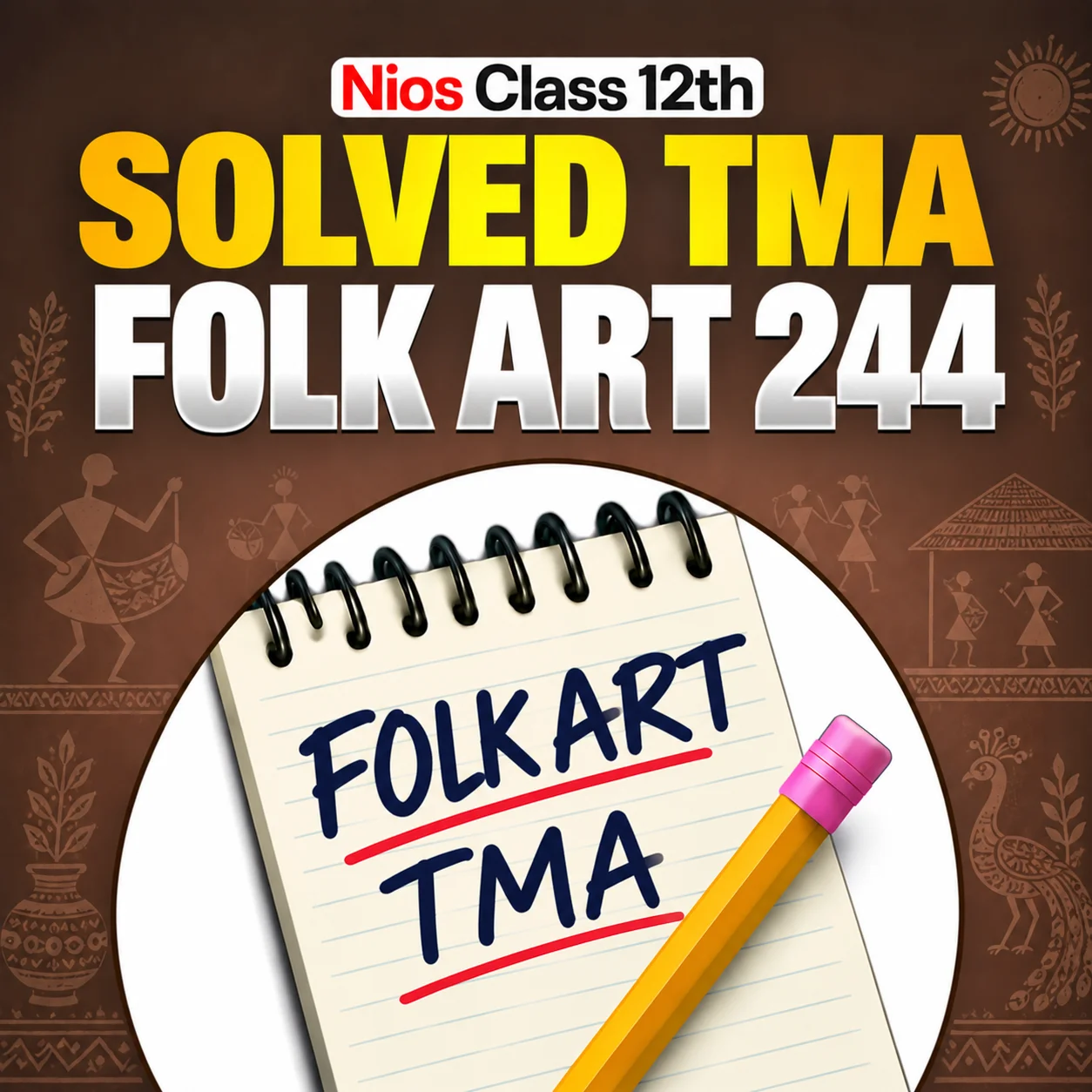 NIOS CLASS 10TH Folk Art (244) SOLVED TMA In English Medium PDF SESSION 2026-27