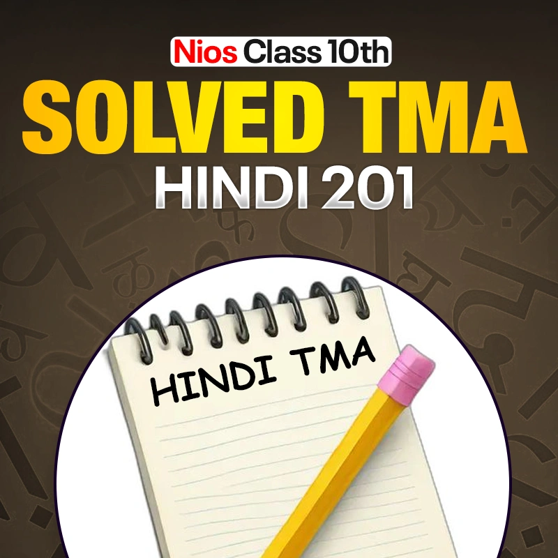 NIOS CLASS 10TH Hindi (201) SOLVED TMA PDF SESSION 2026 - 27