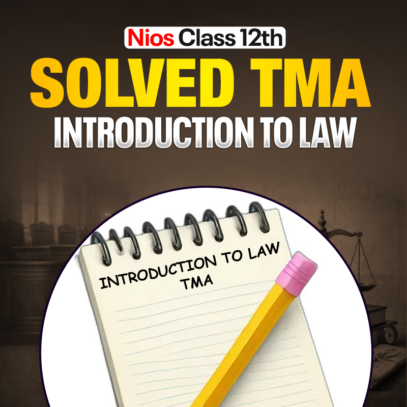 NIOS CLASS 12TH Introduction to law (338) Solved  TMA In English Medium PDF Session 2026-27